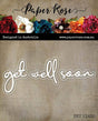 Get Well Soon Fine Script Layered Metal Cutting Die 21432 - Paper Rose Studio