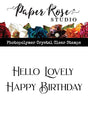 Happy Birthday Lovely Clear Stamp Set 24211 - Paper Rose Studio