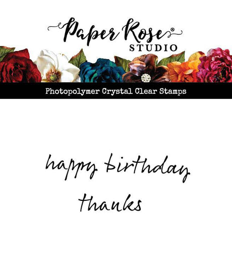 Happy Birthday Thanks Inky Clear Stamp 28240 - Paper Rose Studio