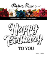 Happy Birthday To You Clear Stamp Set 17652 - Paper Rose Studio