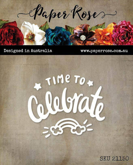 Time to Celebrate Metal Cutting Die 21150 - Paper Rose Studio